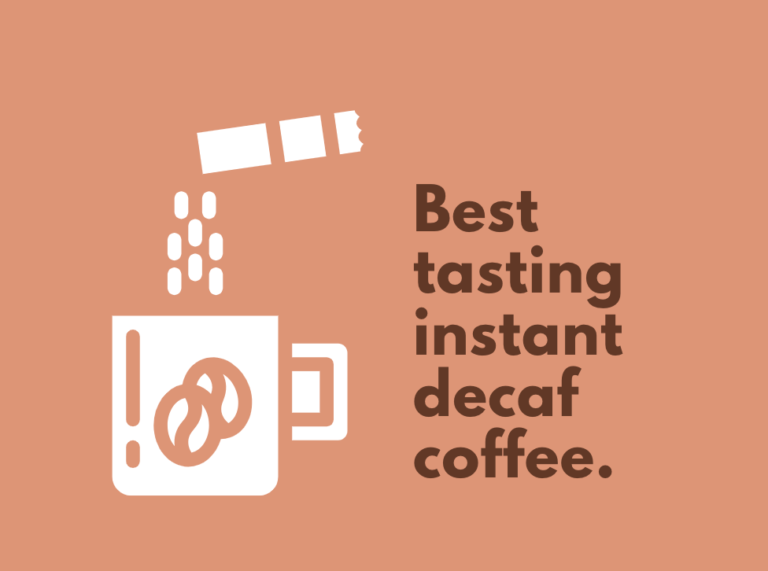 Best tasting instant decaf coffee [Guide in 2023]